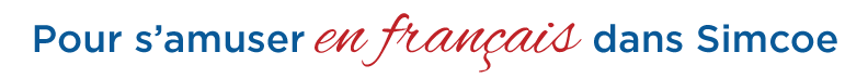 Pour s'amuser enfrançais dans Simcoe